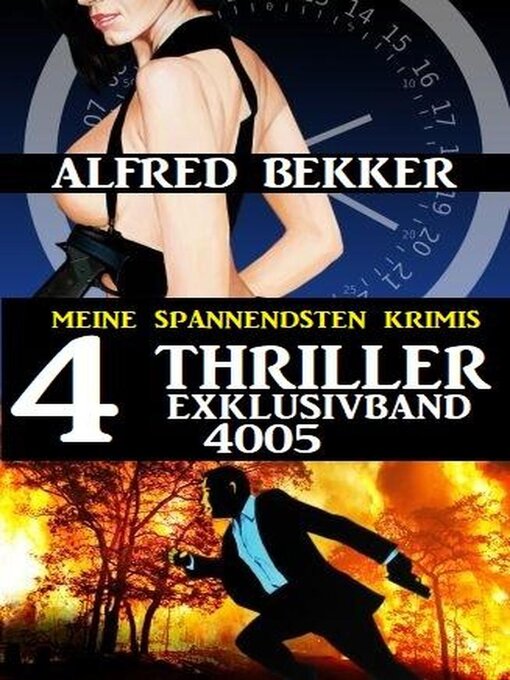 Title details for 4 Thriller Exklusivband 4005 – Meine spannendsten Krimis by Alfred Bekker - Available